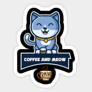 Coffee And Meow Sticker